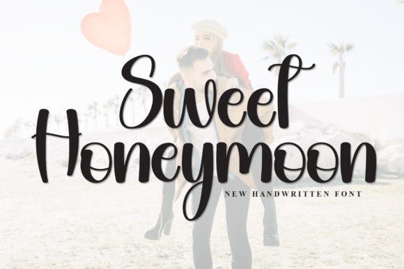 Choosing a Font for My Brand’s Visuals: Sweet Honeymoon Changed Everything