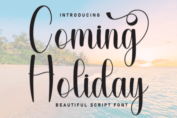 Choosing Coming Holiday: A Display Font for Warm Editorial Designs