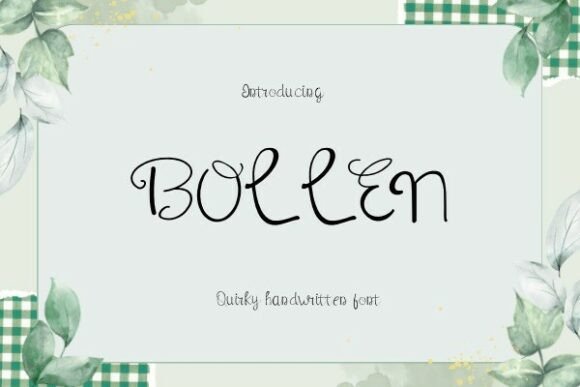 Discovering Bollen: A Quirky Handwritten Font for Editorial Personality