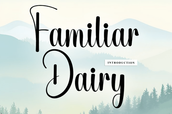 Familiar Dairy: A Typeface That Speaks with Soft Confidence