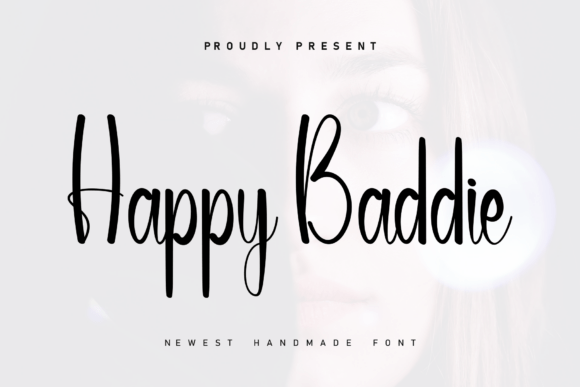 Happy Baddie: A Professional Handwritten Font for Small Business Branding