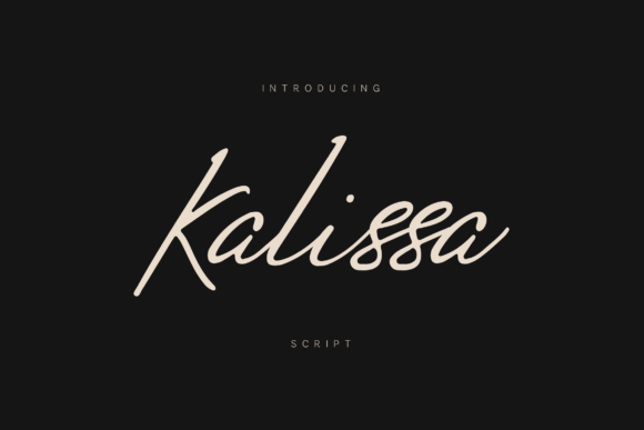 Kalissa: The Signature Script Font for Clearer Campaign Messages