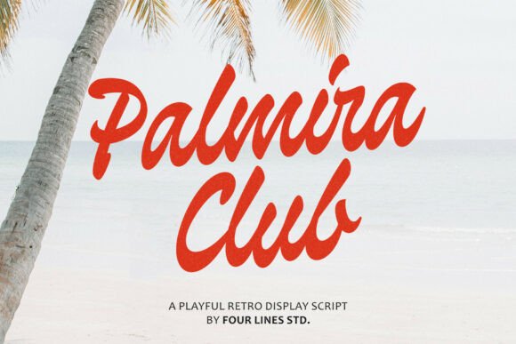 Palmira Club: A Font for Campaigns That Need Warmth and Personality