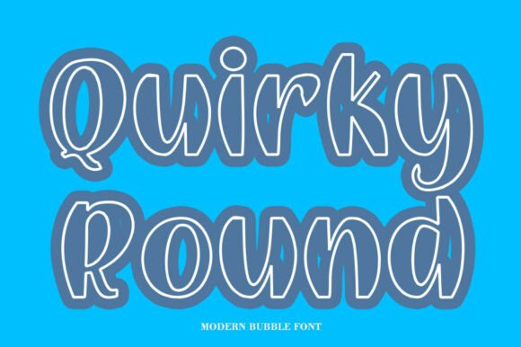 Quirky Round: The Playful Display Font for Digital Creators