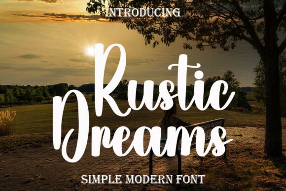 Rustic Dreams: A Font That Feels Like a Warm, Handmade Hug